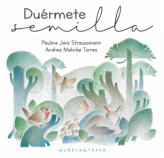 Duérmete semilla