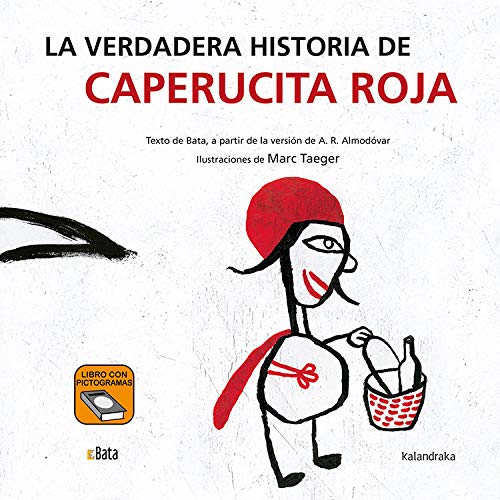 La verdadera historia de Caperucita Roja