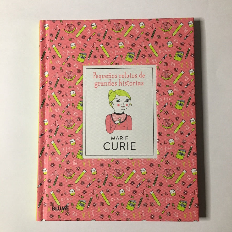 Pequeños relatos de grandes historias: Marie Curie