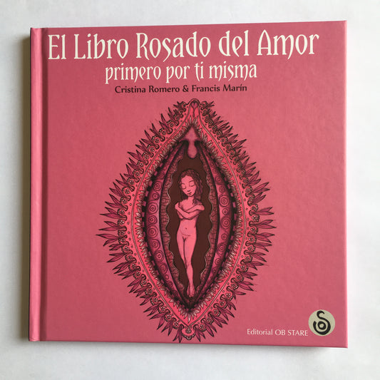 El libro rosado del amor. Primero por ti misma